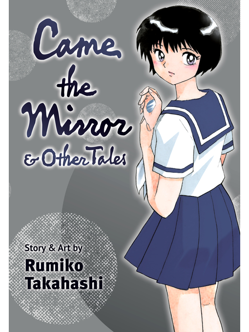 Title details for Came the Mirror & Other Tales by Rumiko Takahashi - Available